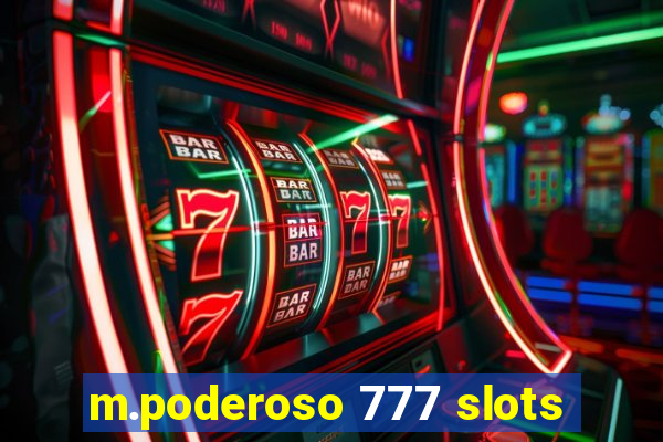 m.poderoso 777 slots